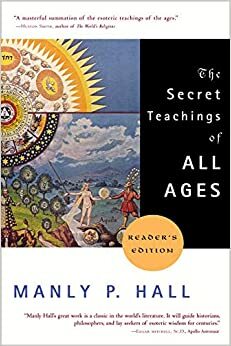 Os Ensinamentos Secretos de Todos os Tempos by Manly P. Hall