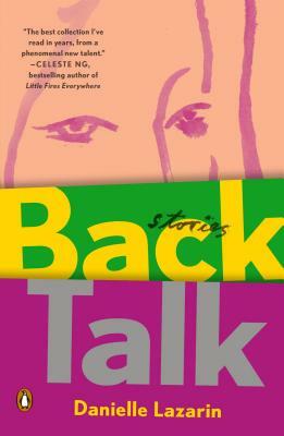 Back Talk: Stories by Danielle Lazarin