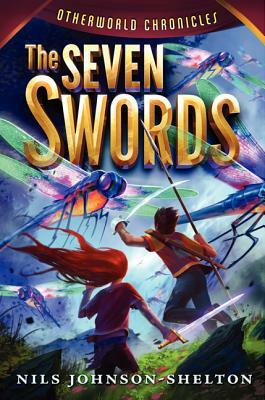 The Seven Swords by Nils Johnson-Shelton