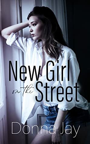 New Girl on the Street by Donna Jay