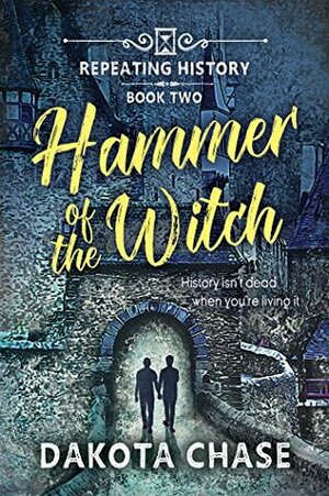 Hammer of the Witch by Dakota Chase