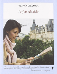 Perfume de hielo by Yōko Ogawa