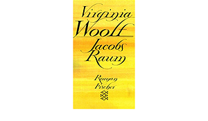 Jacobs Raum by Virginia Woolf