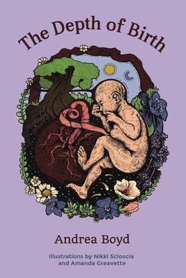 The Depth of Birth by Andrea Boyd