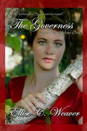 The Governess 1 by Ellise C. Weaver