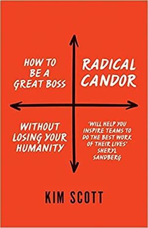 Radical Candor By Kim Scott in Hardcover Jan 30 2022 by Kim Malone Scott, Kim Malone Scott