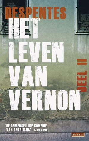 Het leven van Vernon by Virginie Despentes