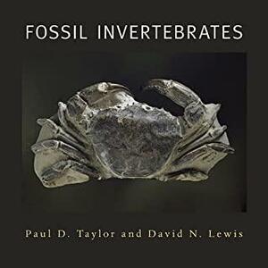 Fossil Invertebrates by Paul D. Taylor