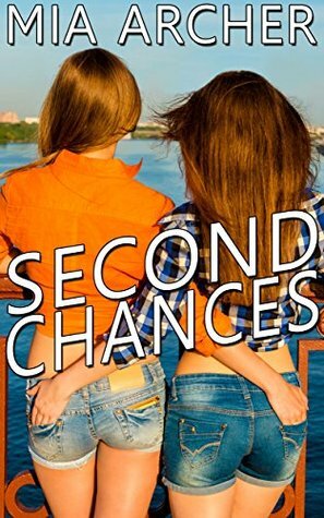 Second Chances by Mia Archer