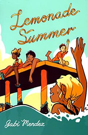 Lemonade Summer by Gabi Mendez