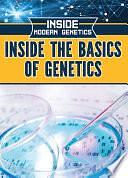 Inside the Basics of Genetics by Howard Phillips