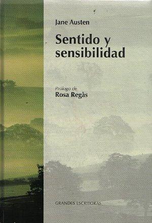 Sentido y sensibilidad by Jane Austen