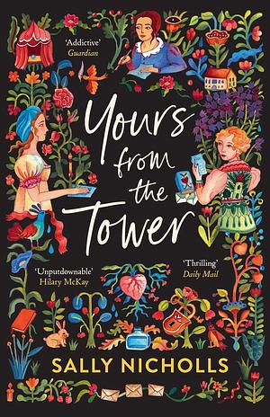 Yours From the Tower by Sally Nicholls