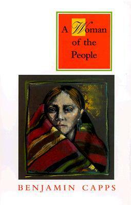 A Woman of the People by Benjamin Capps, James Ward Lee