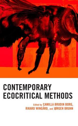 Contemporary Ecocritical Methods by 