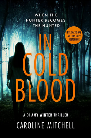 In Cold Blood by Caroline Mitchell