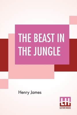 The Beast In The Jungle by Henry James