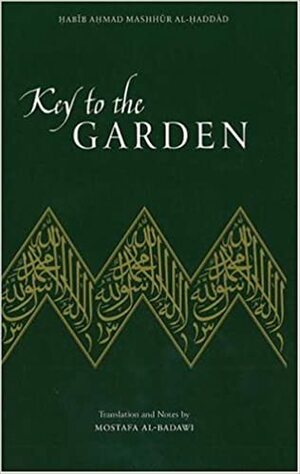 Key to the Garden by Habib Ahmad Mashhur al-Haddad