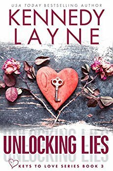 Unlocking Lies by Kennedy Layne