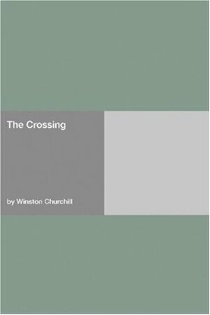 The Crossing by Winston Churchill