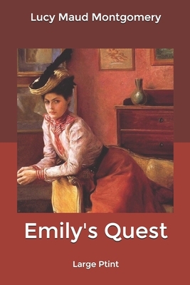 Emily's Quest by P.K. Page, L.M. Montgomery