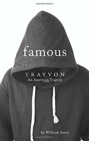 Famous: Trayvon by William Avery