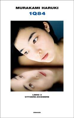 1Q84 Libro 3: Ottobre-Dicembre by Giorgio Amitrano, Haruki Murakami