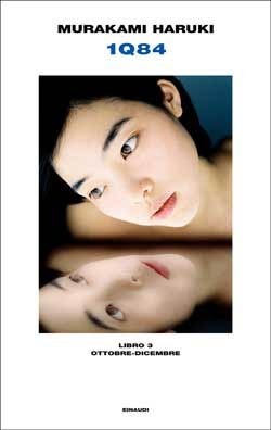 1Q84 Libro 3: Ottobre-Dicembre by Haruki Murakami, Giorgio Amitrano