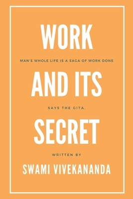 Work and Its Secret by Swami Vivekananda