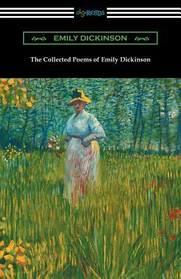 The Collected Poems of Emily Dickinson by Emily Dickinson