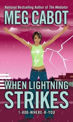 When Lightning Strikes by Jenny Carroll, Meg Cabot