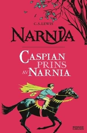 Caspian, prins av Narnia by C.S. Lewis