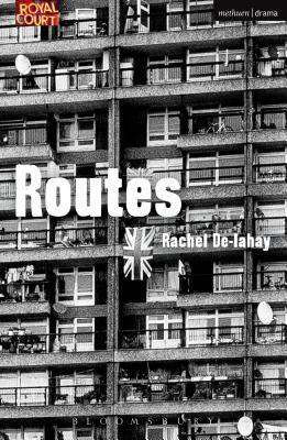 Routes by Rachel De-Lahay