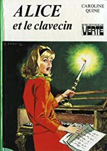 Alice et le clavecin by Carolyn Keene