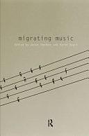 Migrating Music by Jason Toynbee, Byron Dueck