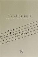 Migrating Music by Byron Dueck, Jason Toynbee