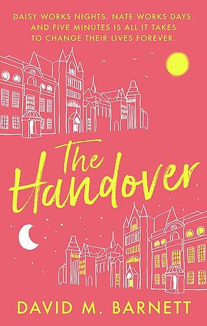 The Handover by David M. Barnett