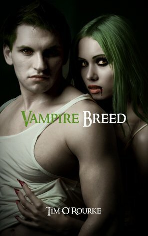 Vampire Breed by Tim O'Rourke