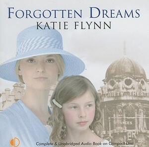 Forgotten Dreams by Katie Flynn