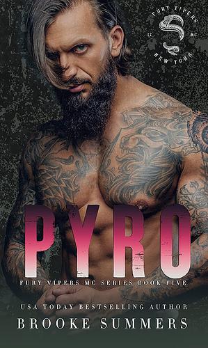 Pyro : A Made Series and Fury Vipers MC Crossover by Brooke Summers