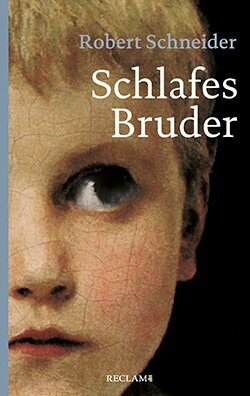 Schlafes Bruder by Robert Schneider