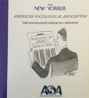 The Sociologist's Book of Cartoons by The New Yorker, American Sociological Association