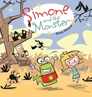 Simone: The Best Monster Ever! by Rémy Simard