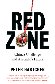 Red Zone: China's Challenge and Australia's Future by Peter Hartcher