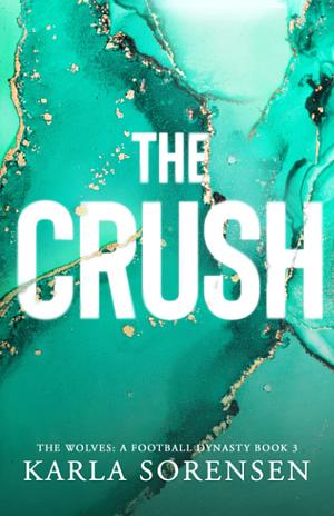 The Crush: Alternate Cover by Karla Sorensen