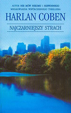 Najczarniejszy strach by Harlan Coben