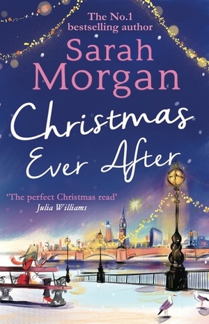 Christmas Ever After by Sarah Morgan