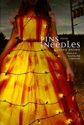 Pins & Needles by Karen Brown