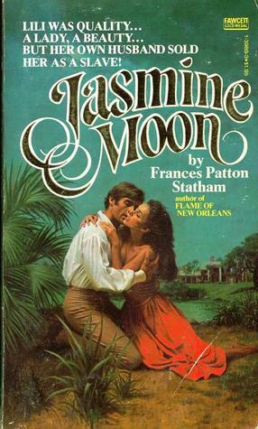 Jasmine Moon by Frances Patton Statham