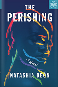 The Perishing by Natashia Deón